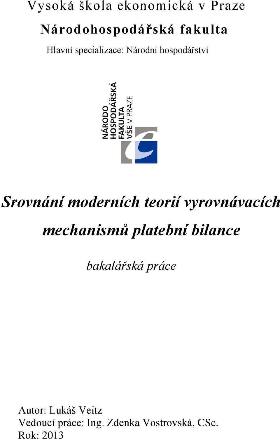 vyrovnávacích mechanismů platební bilance bakalářská práce