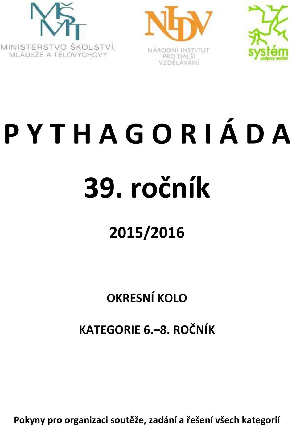 KATEGORIE 6. 8.