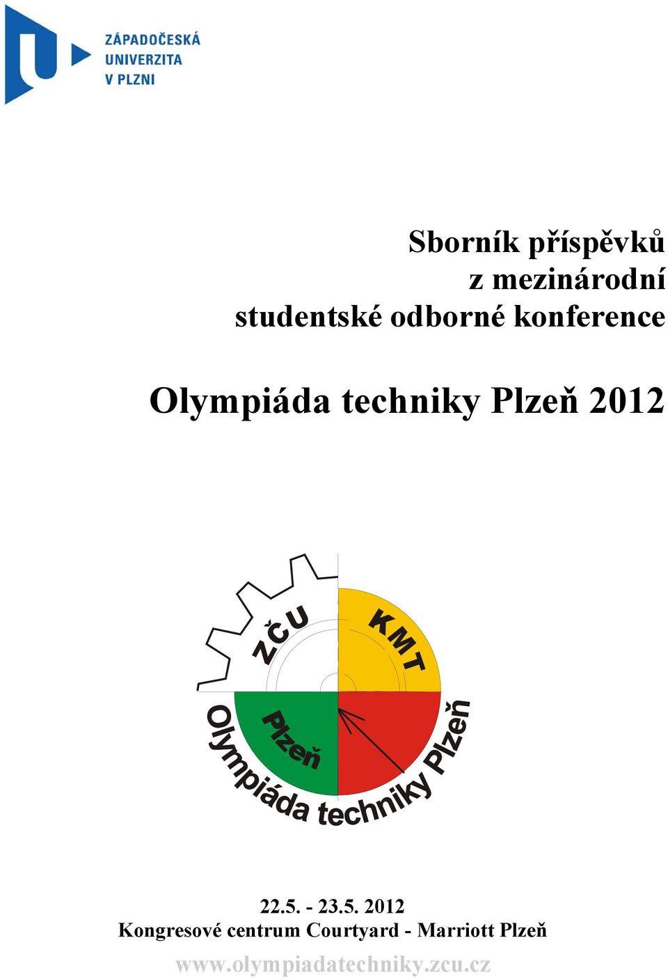 Plzeň 2012 ZČU KMT Plzeň 22.5.