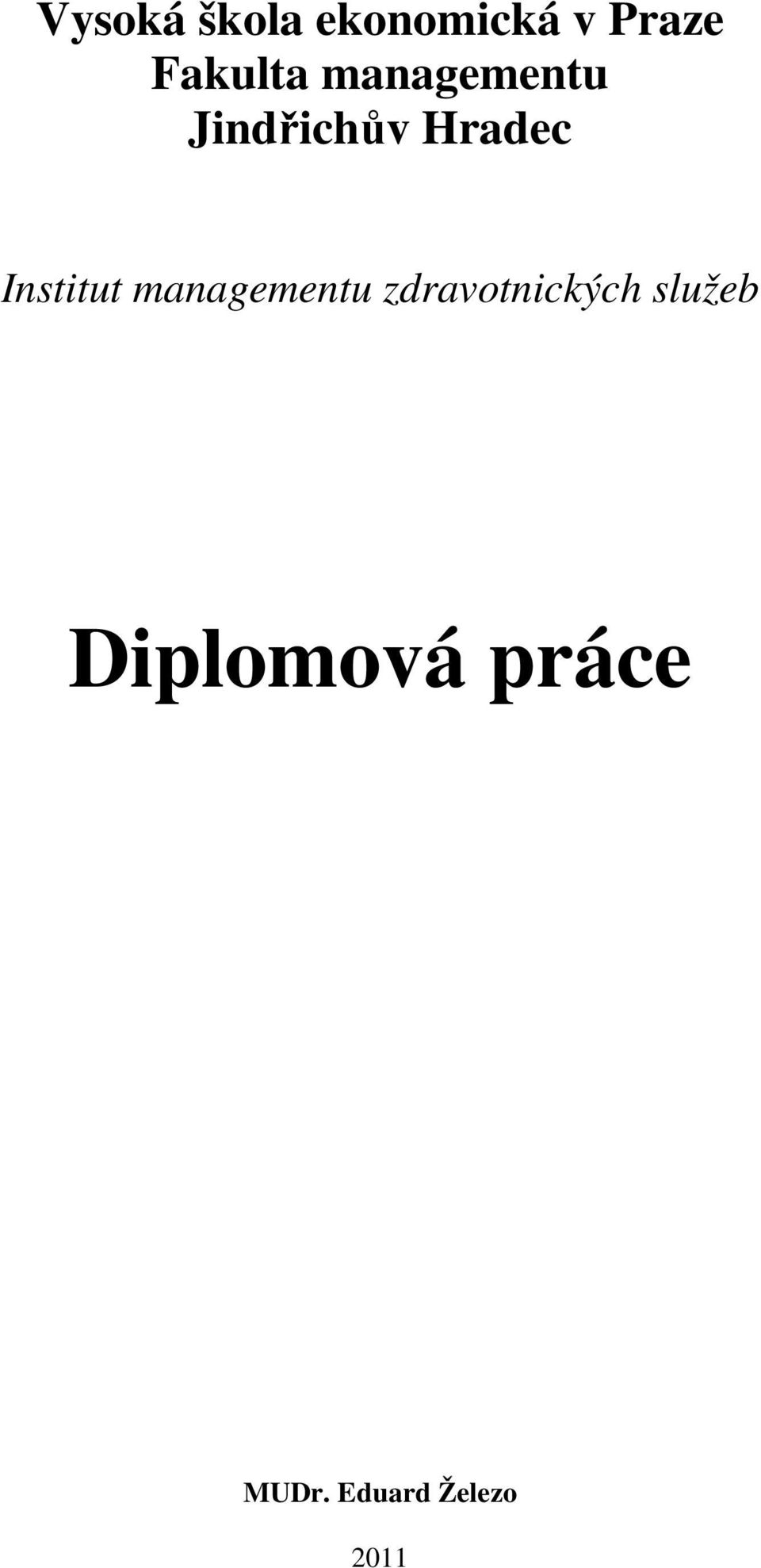 Institut managementu zdravotnických