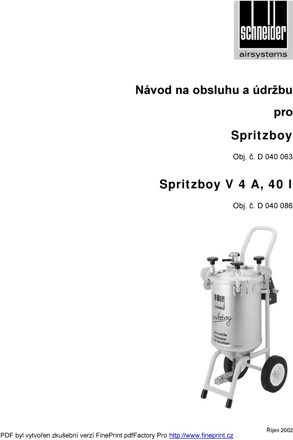 D 040 063 Spritzboy V 4 A,