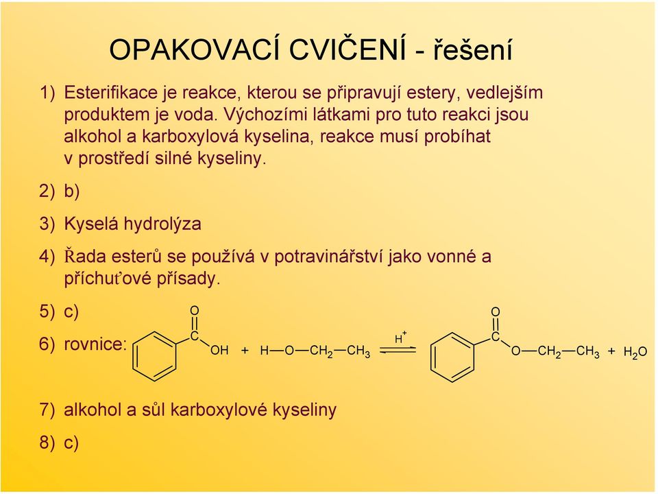 vprostředí silné kyseliny.