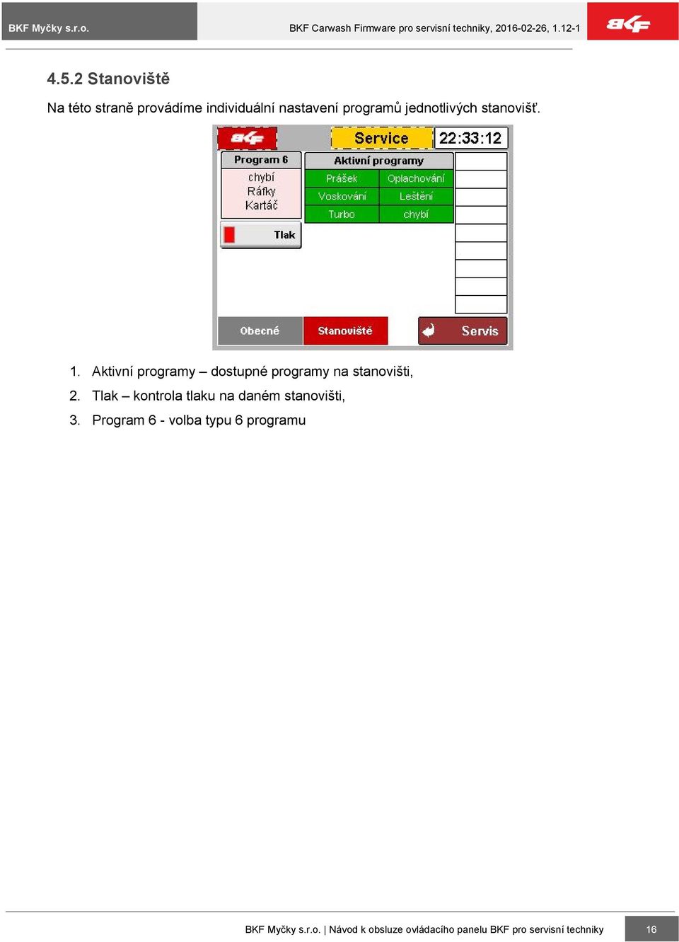 Aktivní programy dostupné programy na stanovišti, 2.