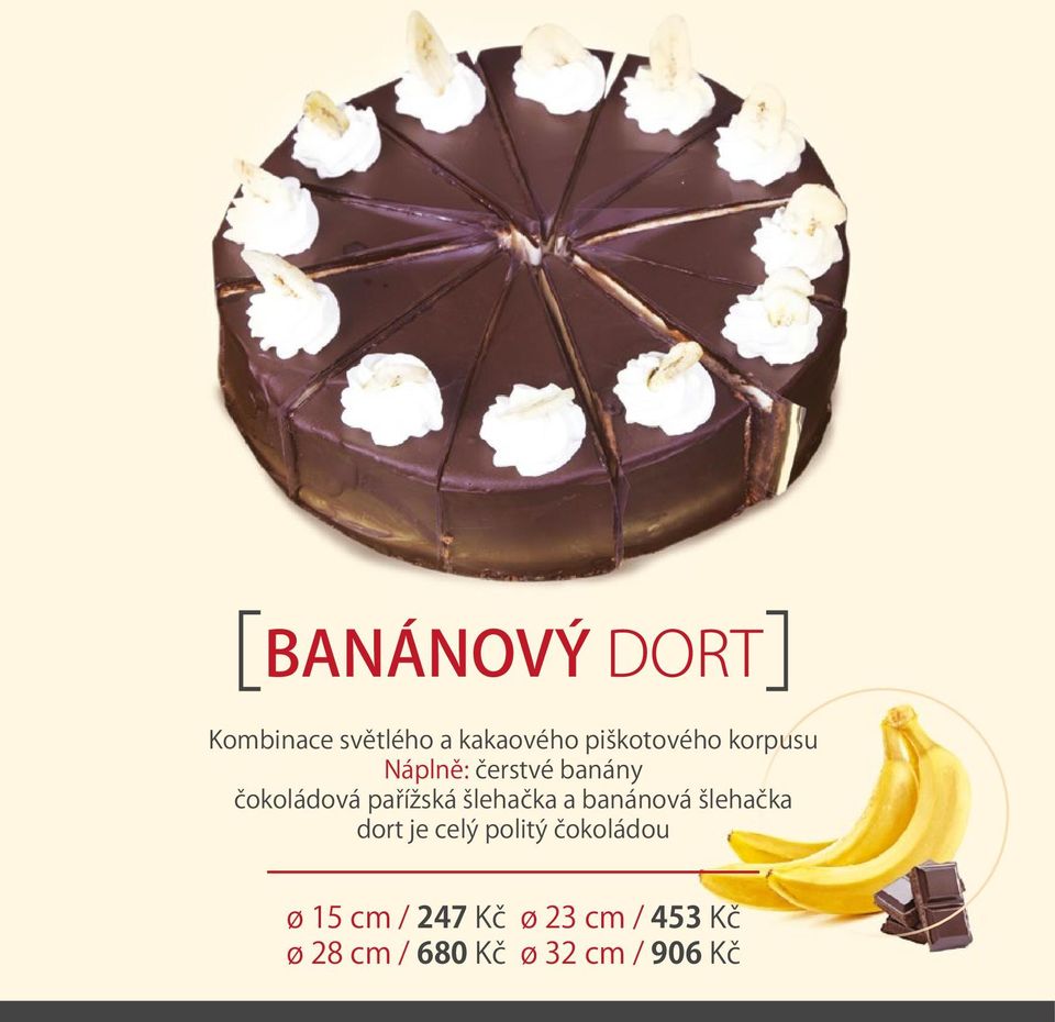 šlehačka a banánová šlehačka dort je celý politý čokoládou