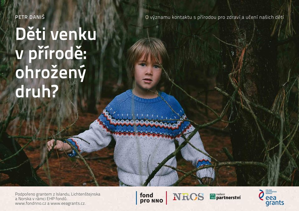 Podpořeno grantem z Islandu, Lichtenštejnska a Norska