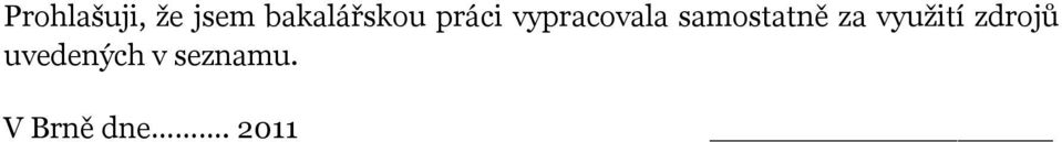 vypracovala samostatně za