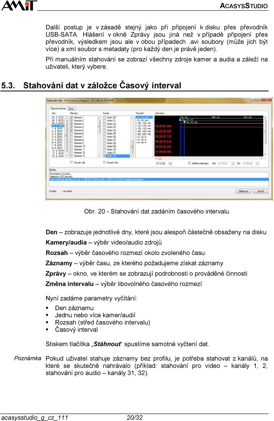 Stahování dat v záložce Časový interval Obr.