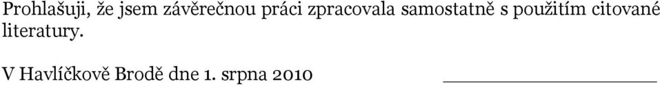 pouţitím citované literatury.