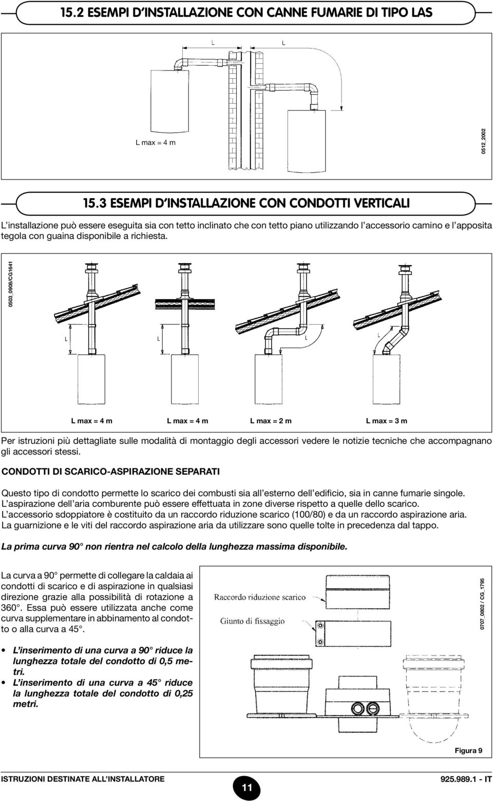 disponibile a richiesta.