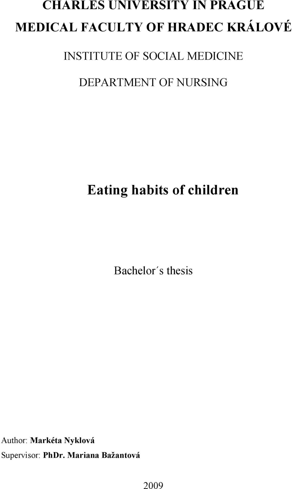 NURSING Eating habits of children Bachelor s thesis