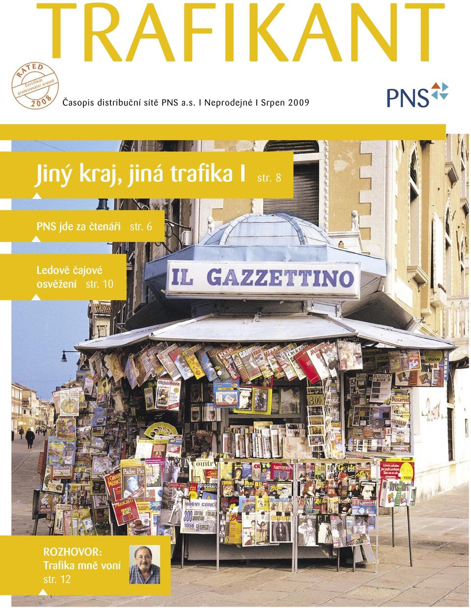 trafika I str. 8 PNS jde za čtenáři str.