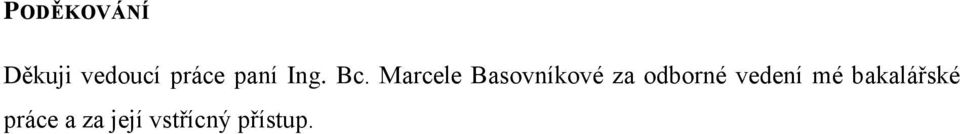 Marcele Basovníkové za odborné