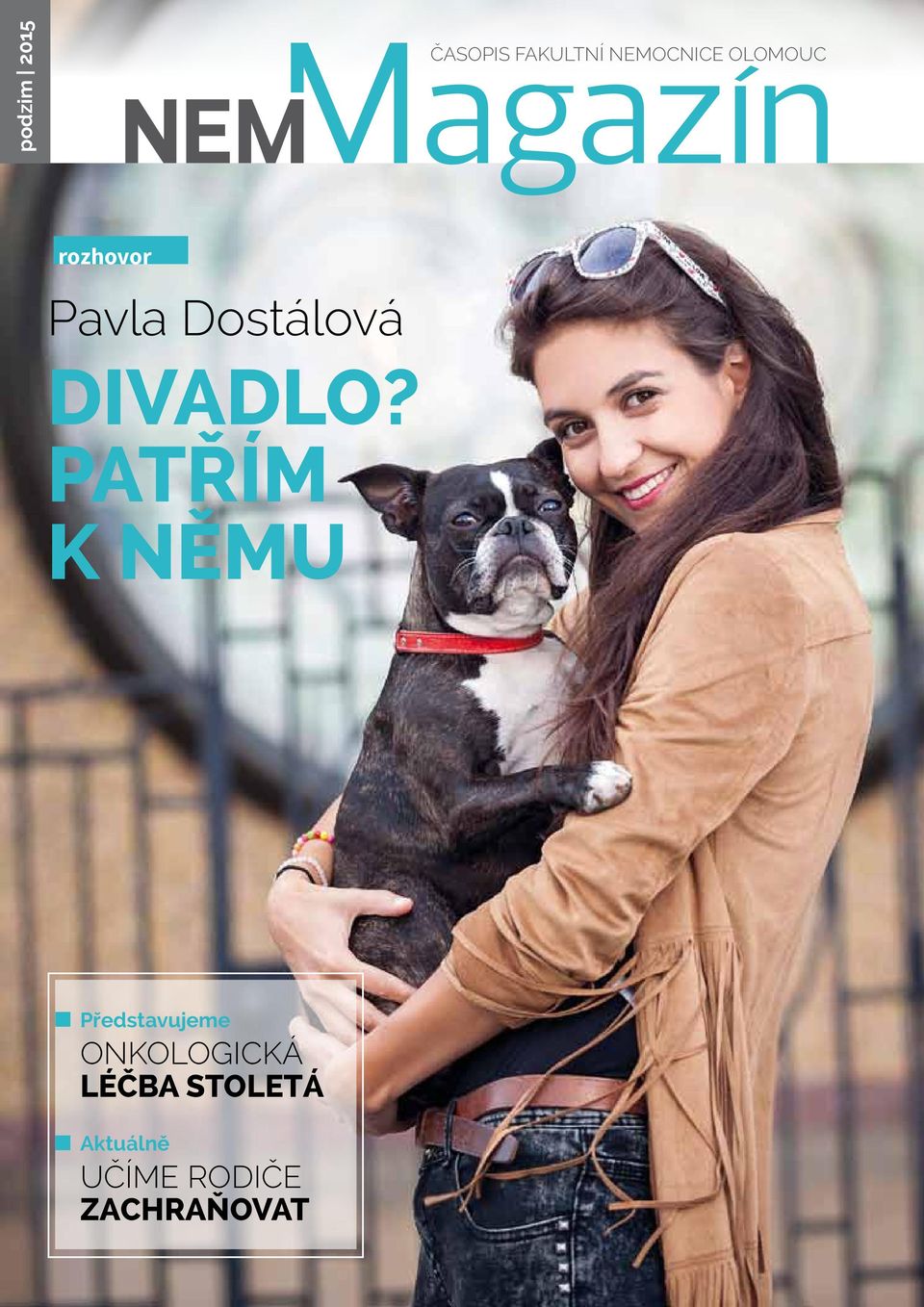 PATŘÍM K NĚMU Představujeme ONKOLOGICKÁ