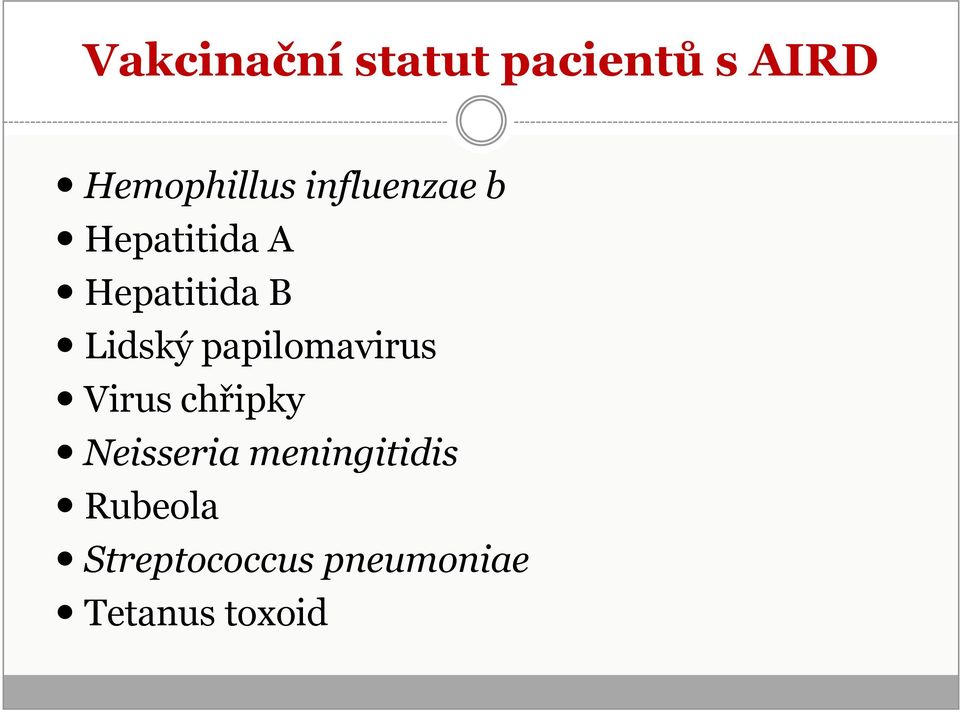 papilomavirus Virus chřipky Neisseria