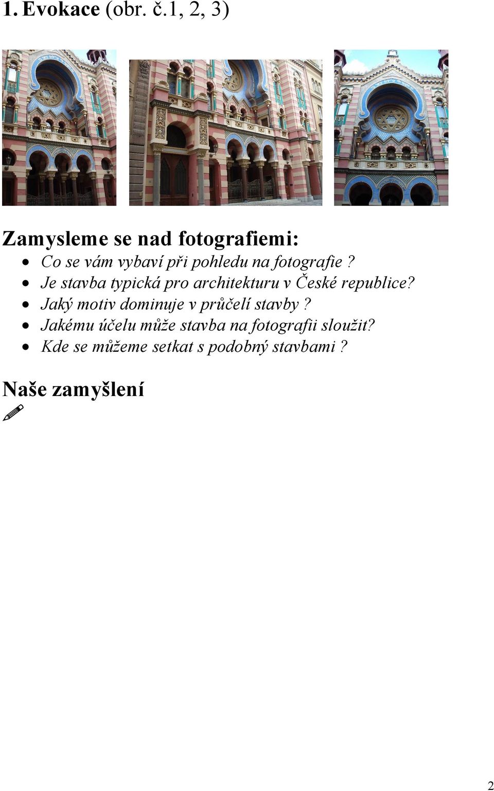 fotografie? Je stavba typická pro architekturu v České republice?