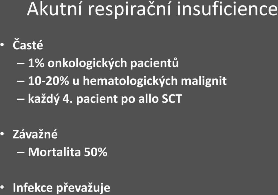 hematologických malignit každý 4.