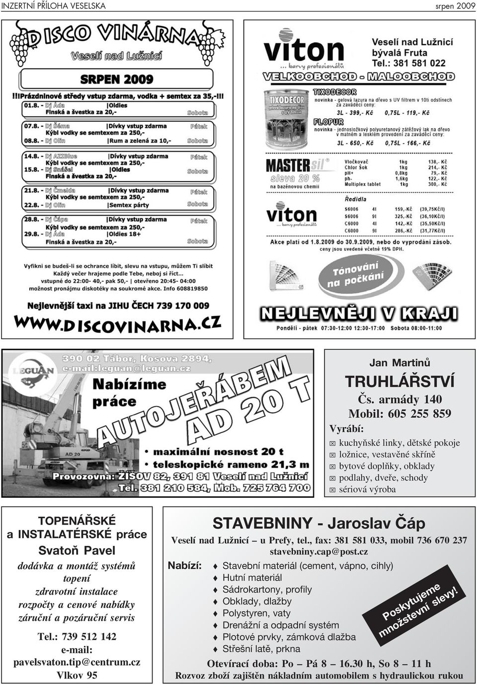 Pavel dodávka a montáž systémů topení zdravotní instalace rozpočty a cenové nabídky záruční a pozáruční servis Tel.: 739 512 142 e-mail: pavelsvaton.tip@centrum.