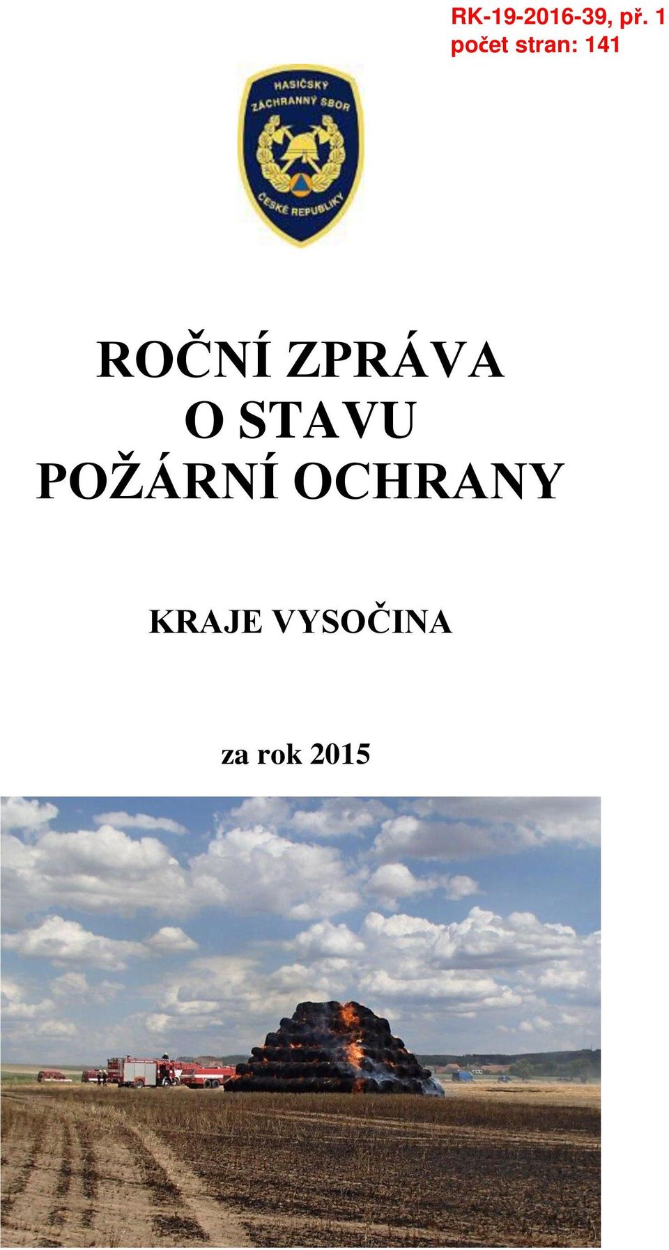 stran: 141 počet 141 ROČNÍ ZPRÁVA