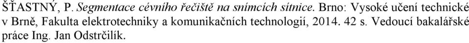 Brno: Vysoké učení technické v Brně, Fakulta