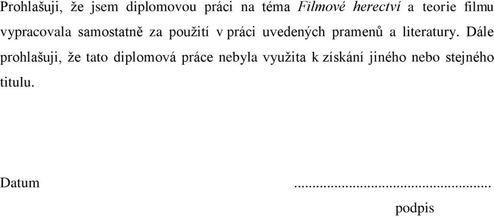 pramenů a literatury.