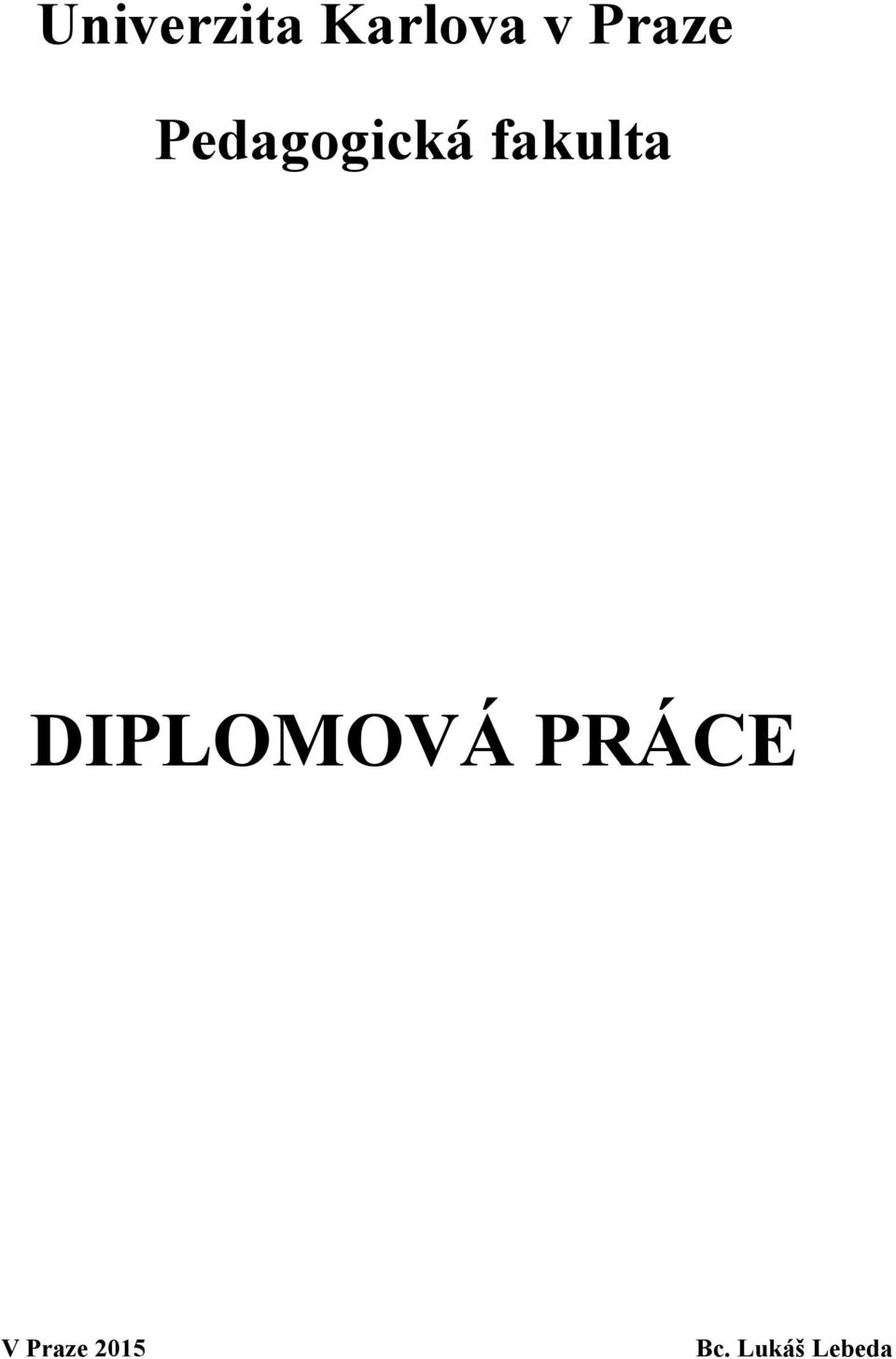 fakulta DIPLOMOVÁ
