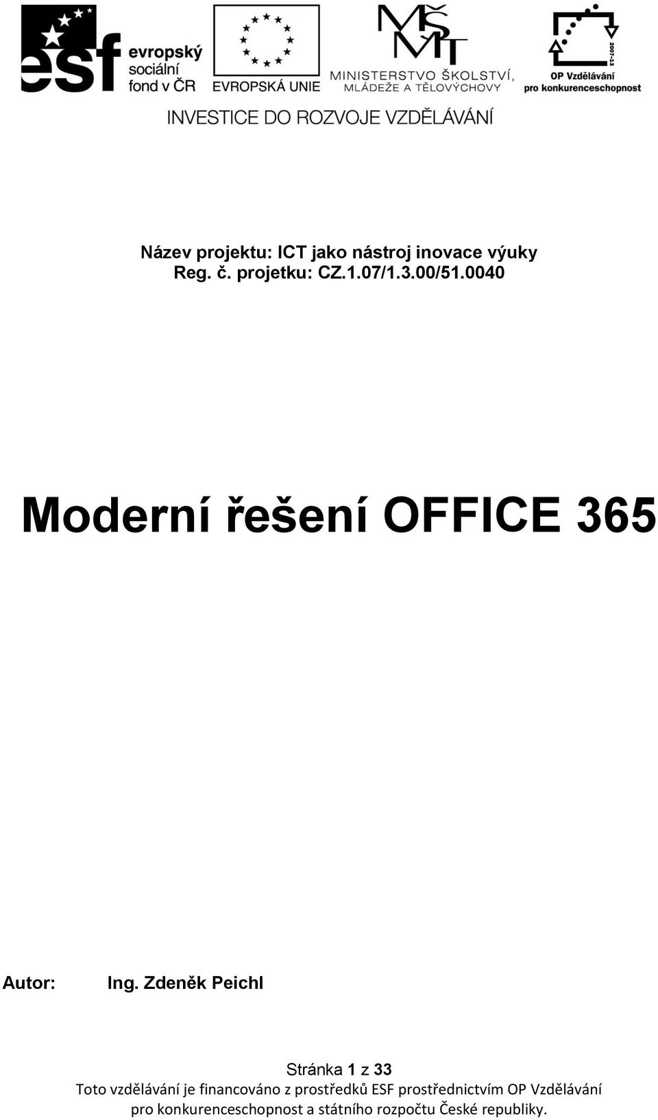 07/1.3.00/51.