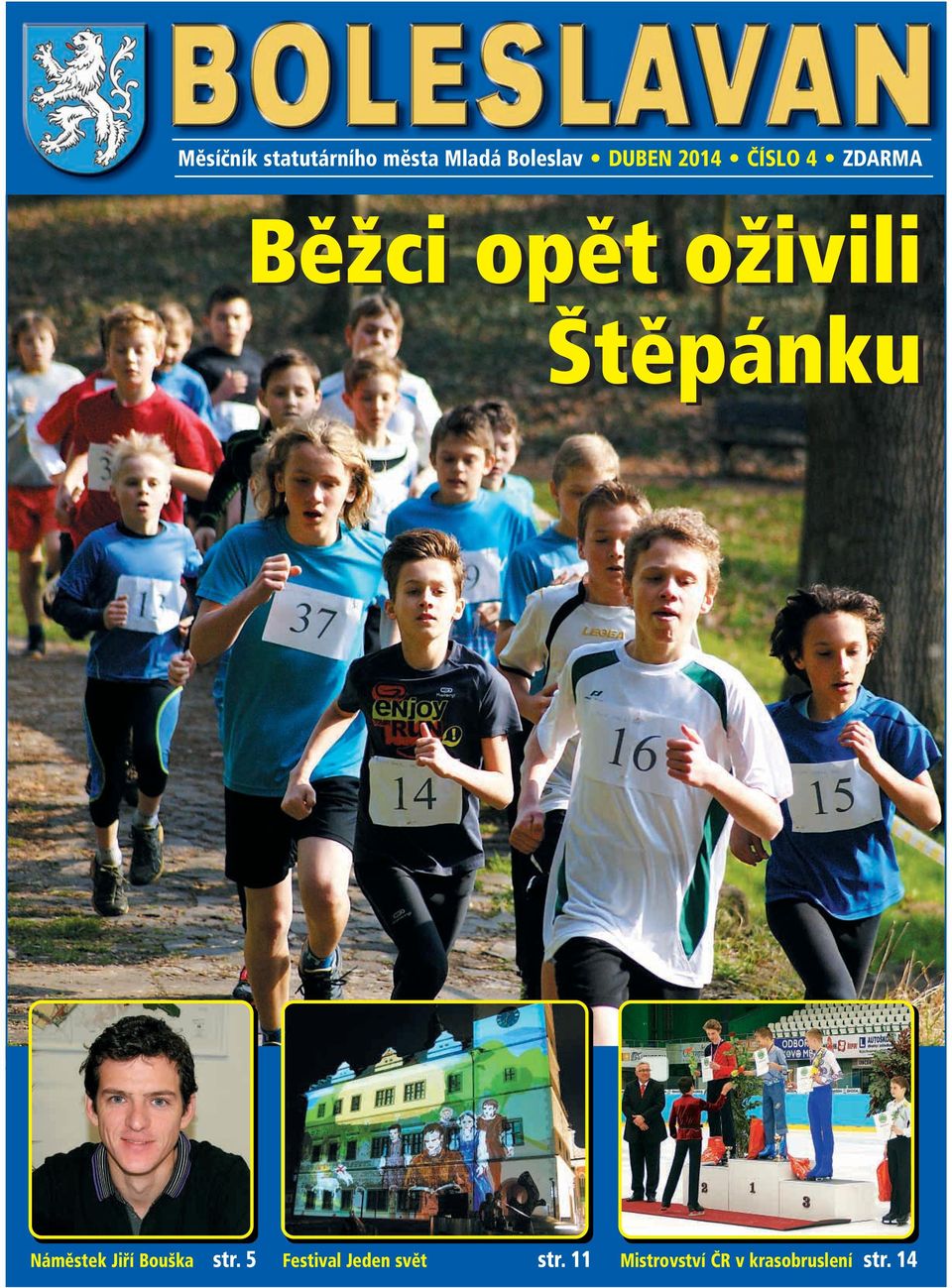 Štěpánku Náměstek Jiří Bouška str.