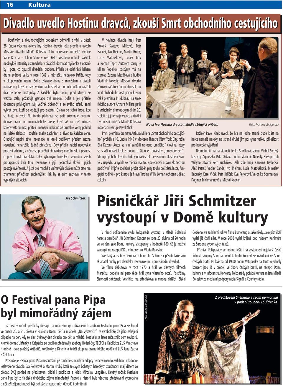 Tato inscenace autorské dvojice Vahe Katcha Julien Sibre v režii Petra Veselého nabídla zážitek neobvyklé intenzity a zanechala v divácích doznívat myšlenky a otazníky i poté, co opustili divadelní