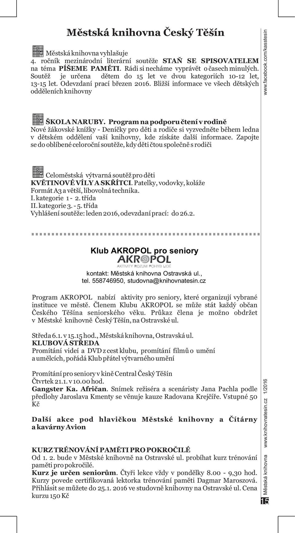 Program na podporu čtení v rodině Nové žákovské knížky - Deníčky pro děti a rodiče si vyzvedněte během ledna v dětském oddělení vaší knihovny, kde získáte další informace.