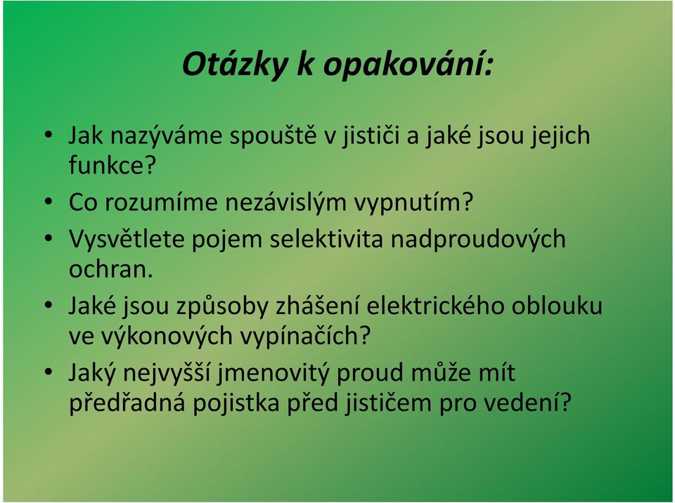 Vysvětlete pojem selektivita nadproudových ochran.