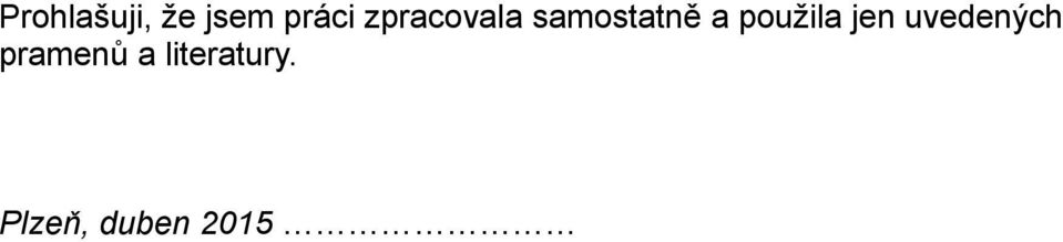 použila jen uvedených