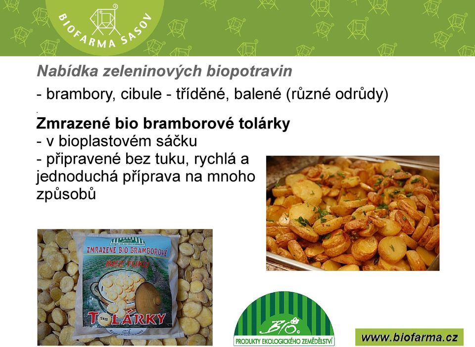 Zmrazené bio bramborové tolárky - v bioplastovém