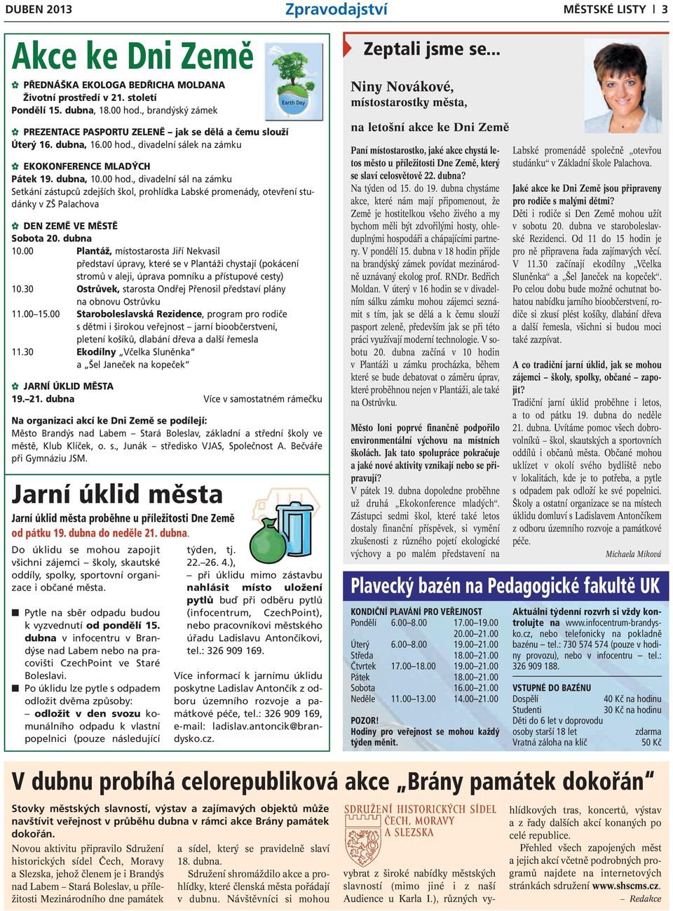 , divadelní sálek na zámku EKOKONFERENCE MLADÝCH Pátek 19. dubna, 10.00 hod.