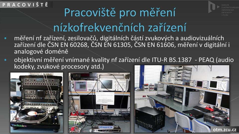 EN 61606, měření v digitální i analogové doméně objektivní měření vnímané