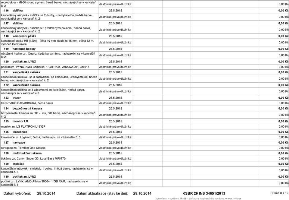 2 118 kompresní páska kompresní páska HB (120x) - šířka 10 mm, tloušťka 15 mm, délka 12 m, výrobce DenBraven 119 nástěnné hodiny nástěnné hodiny zn.