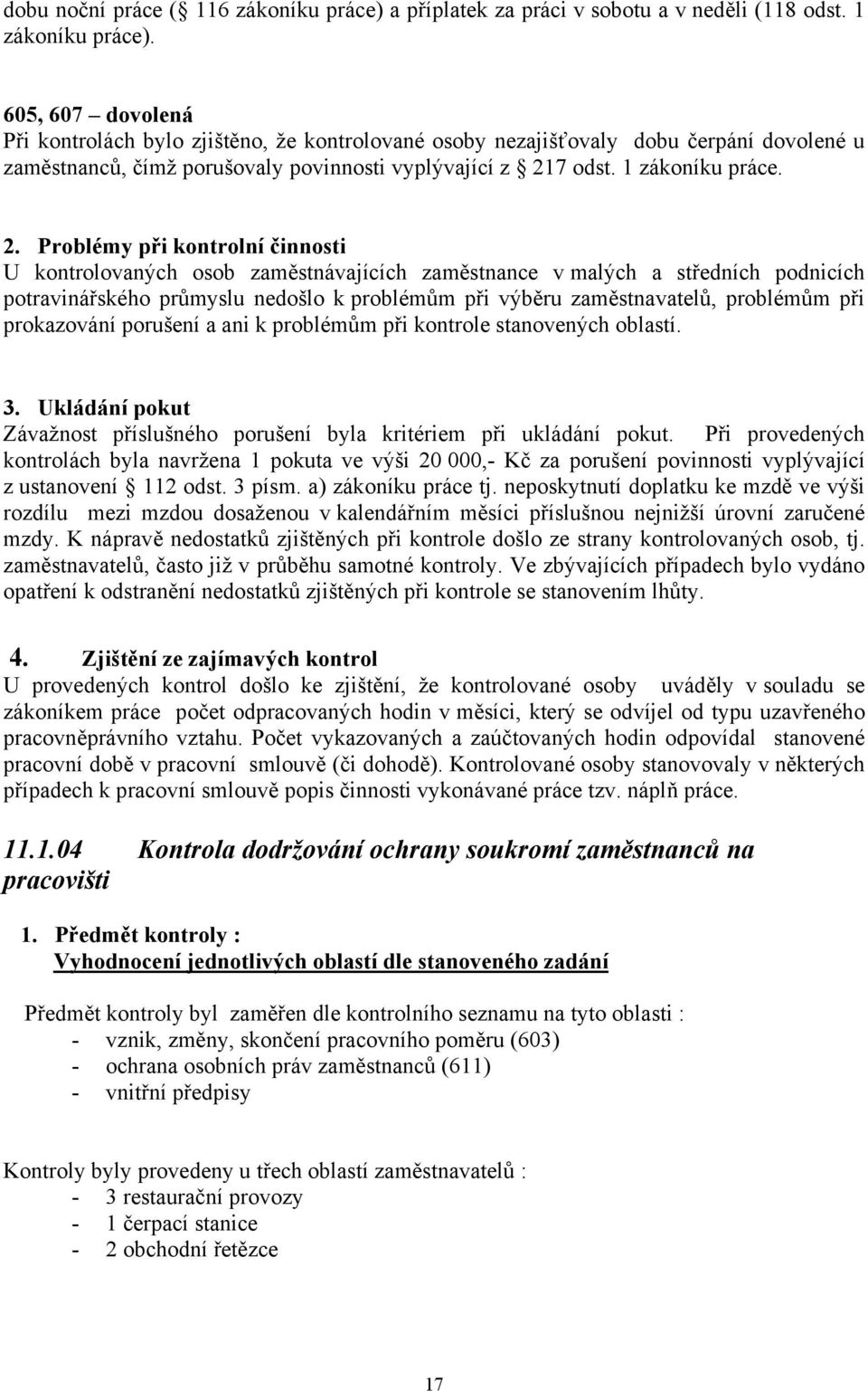 7 odst. 1 zákoníku práce. 2.