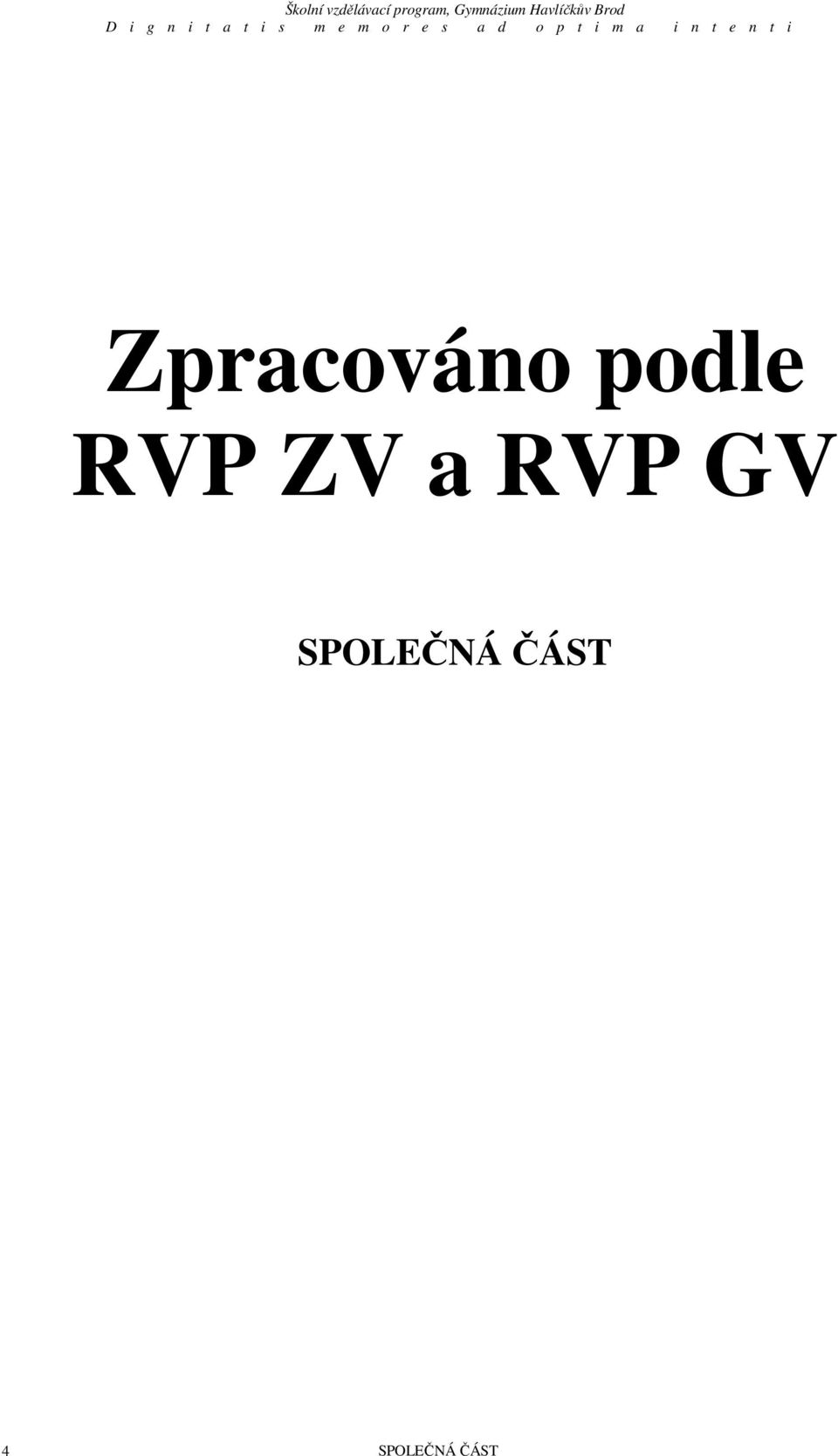RVP GV SPOLEČNÁ