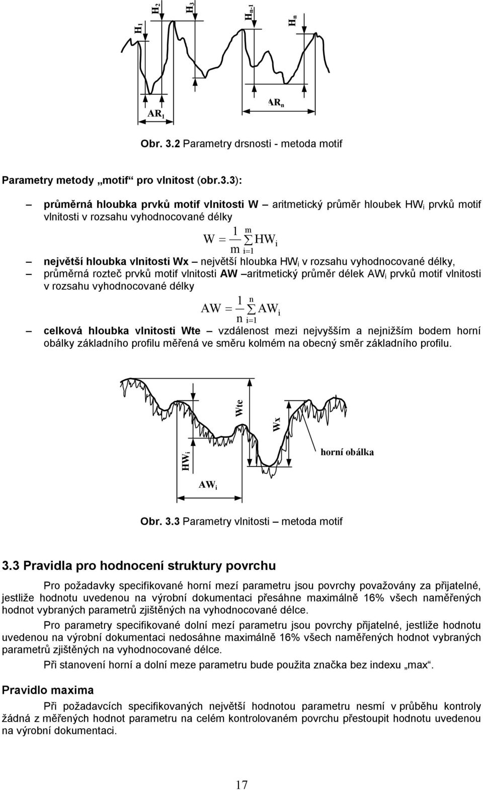 2 Parametry drsnosti - metoda motif Parametry metody motif pro vlnitost (obr.3.