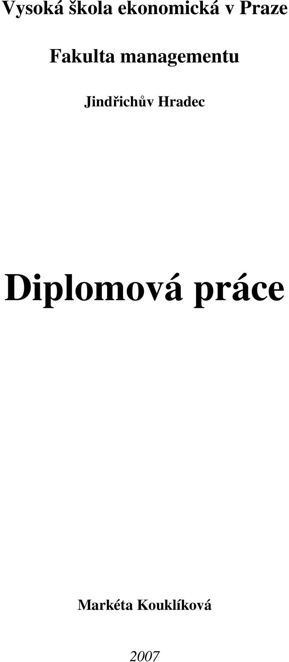 Jindřichův Hradec Diplomová