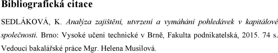 kapitálové společnosti.
