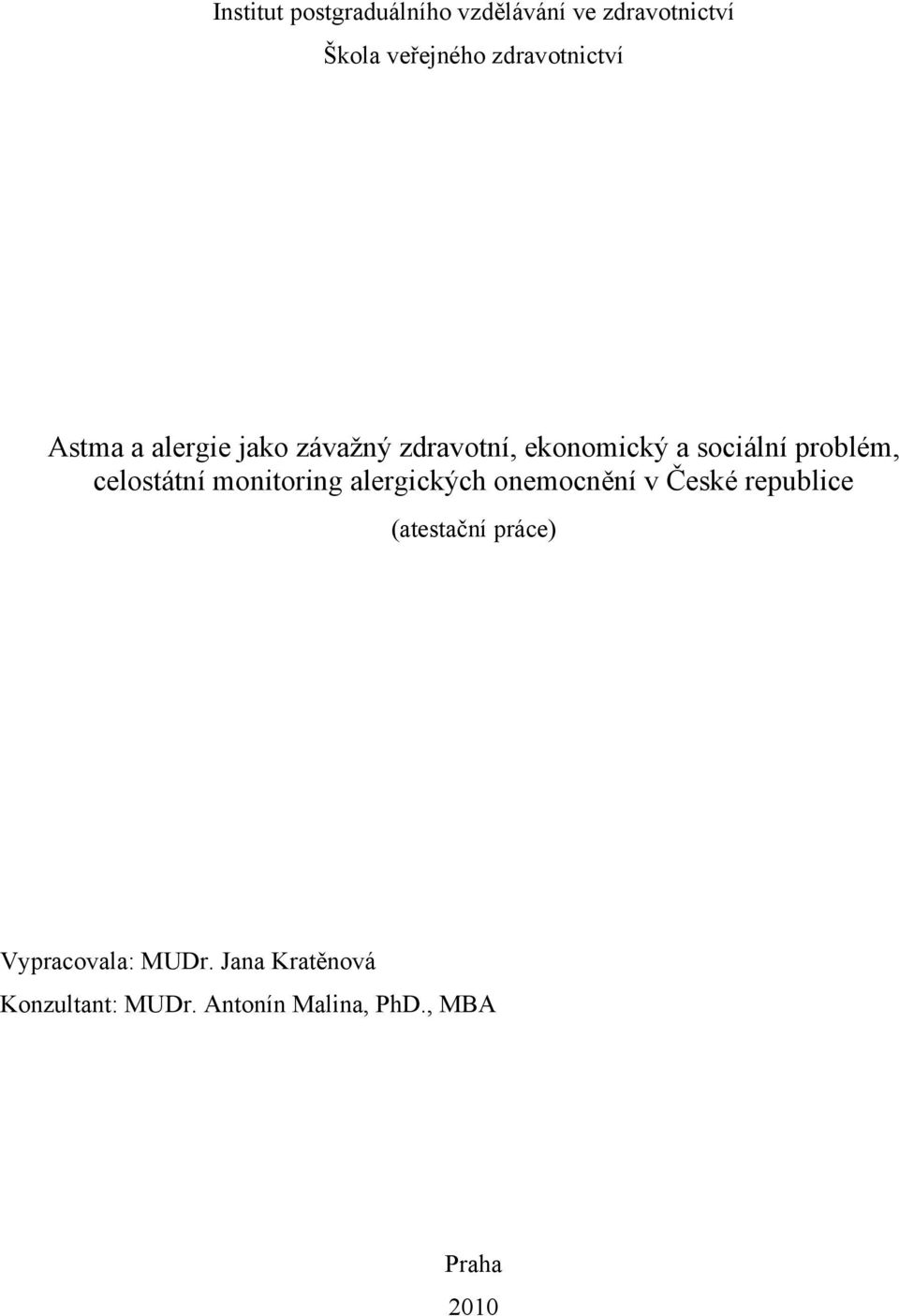 problém, celostátní monitoring alergických onemocnění v České republice