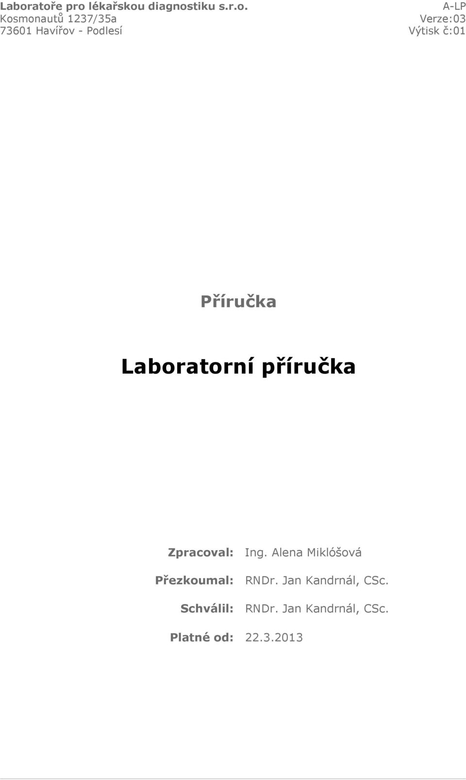 Laboratorní příručka Zpracoval: Ing.