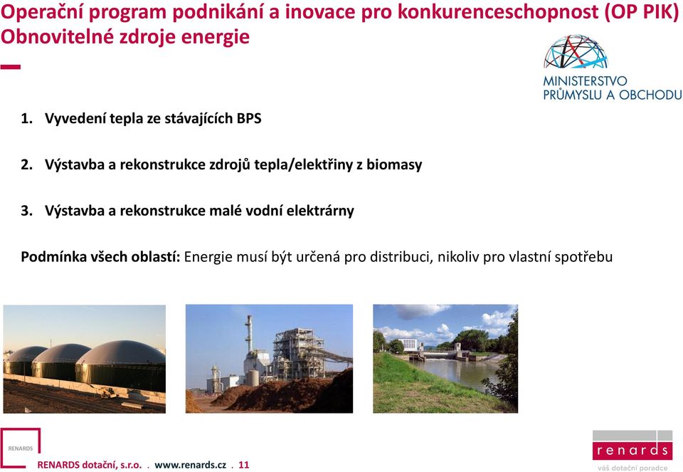 Výstavba a rekonstrukce zdrojů tepla/elektřiny z biomasy 3.