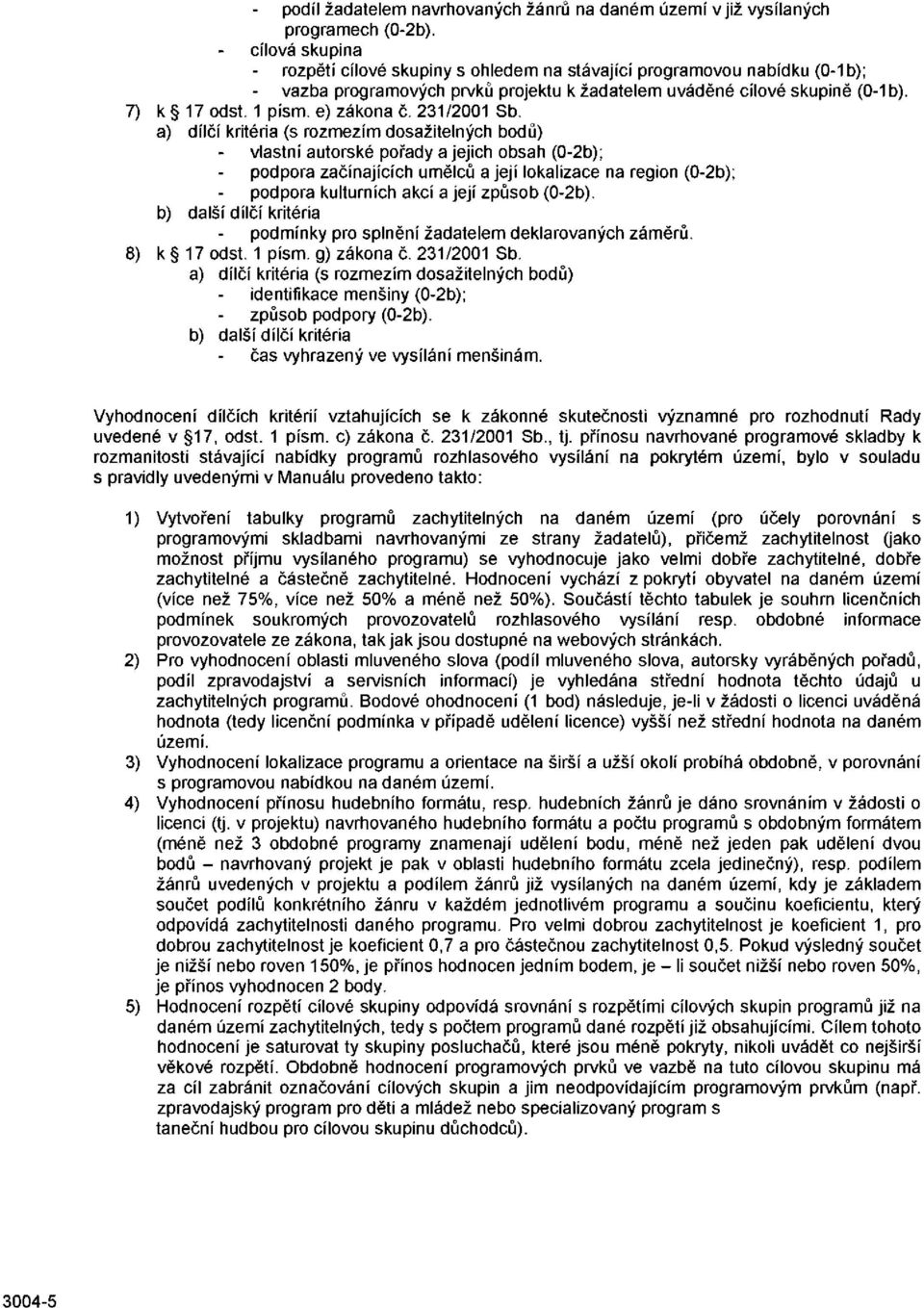 e) zákona č. 231/2001 Sb.