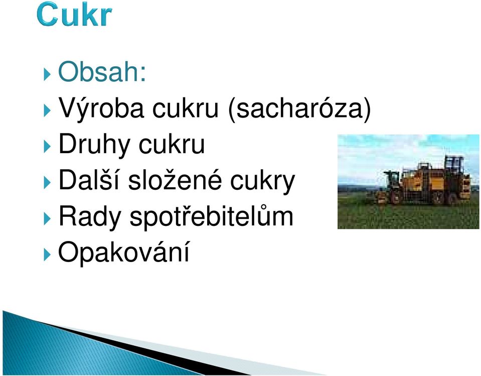 cukru Další složené