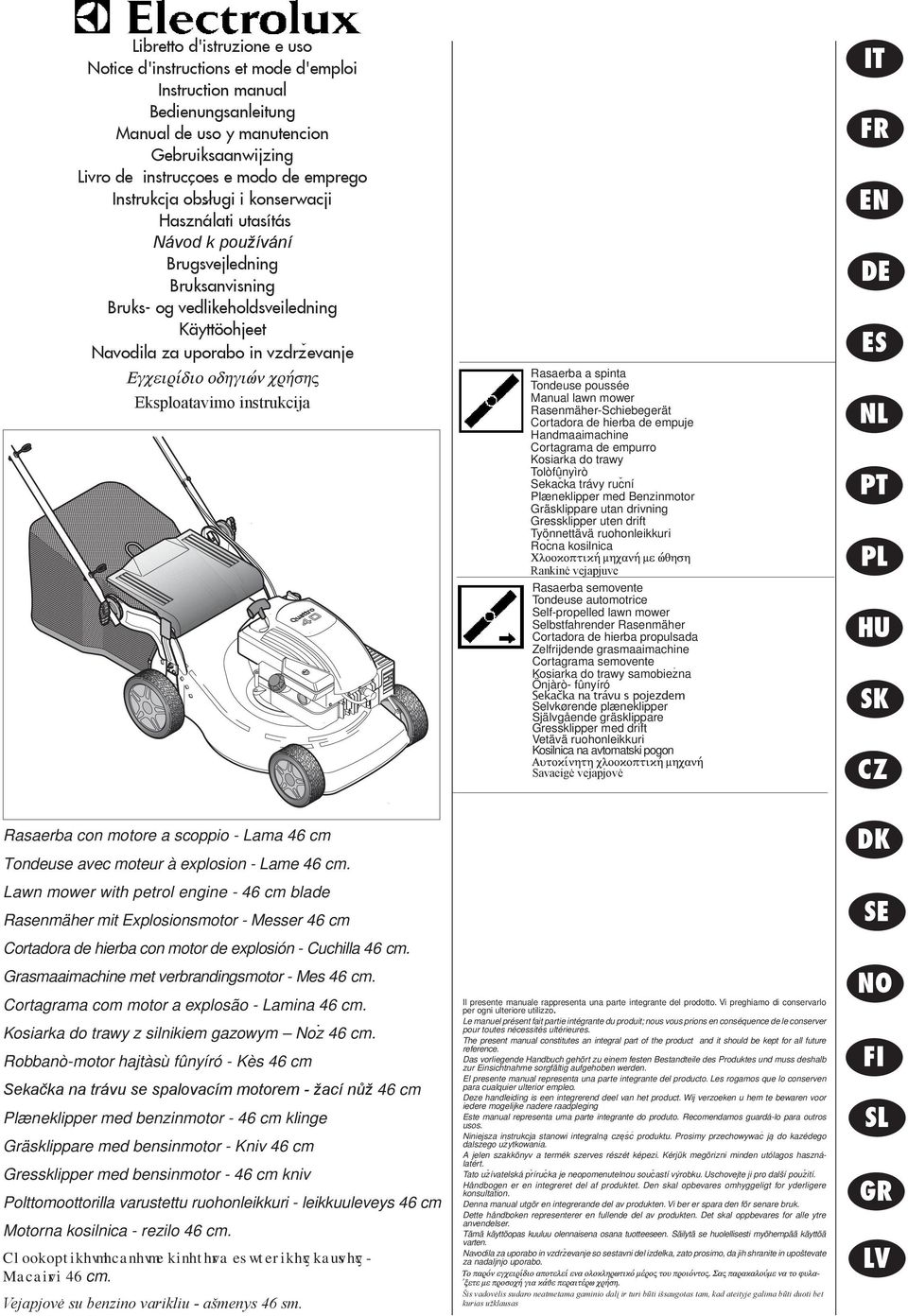 instrukcija Rasaerba a spinta Tondeuse poussée Manual lawn mower Rasenmäher-Schiebegerät Cortadora de hierba de empuje Handmaaimachine Cortagrama de empurro Kosiarka do trawy Tolòfûnyìrò Sekac ka
