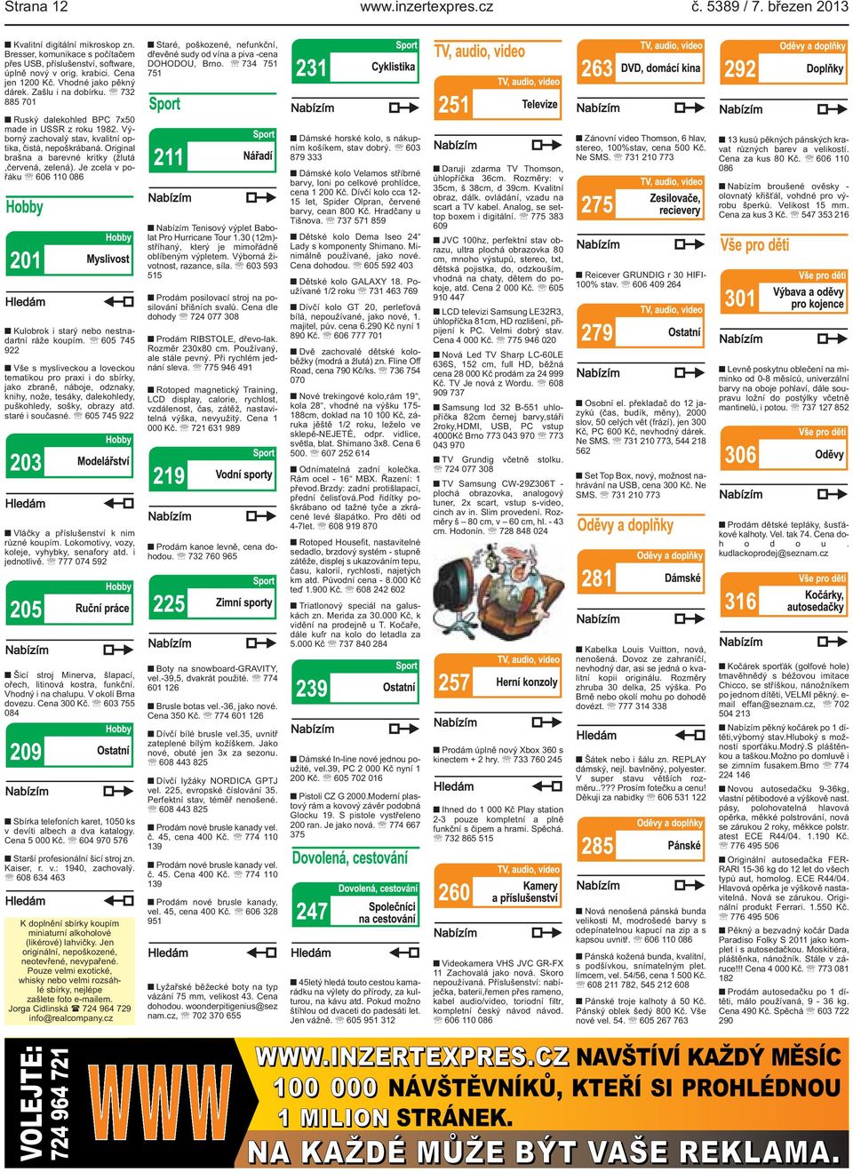 Original brašna a barevné kritky (žlutá,červená, zelená). Je zcela v pořáku 606 110 086 Staré, poškozené, nefunkční, dřevěné sudy od vína a piva -cena DOHODOU, Brno.