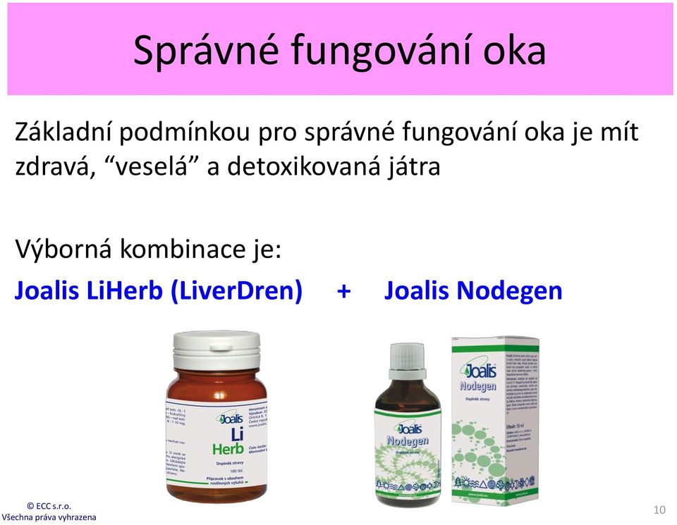 a detoxikovaná játra Výborná kombinace je: