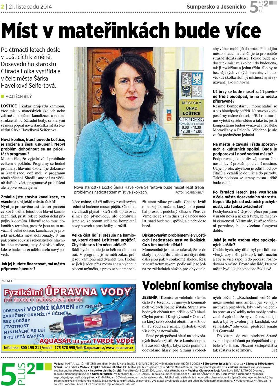 Zásadní body, se kterými se musí poprat nová starostka města tvarůžků Šárka Havelková Seifertová. Nová koalice, která povede Loštice, je složená zšesti uskupení.