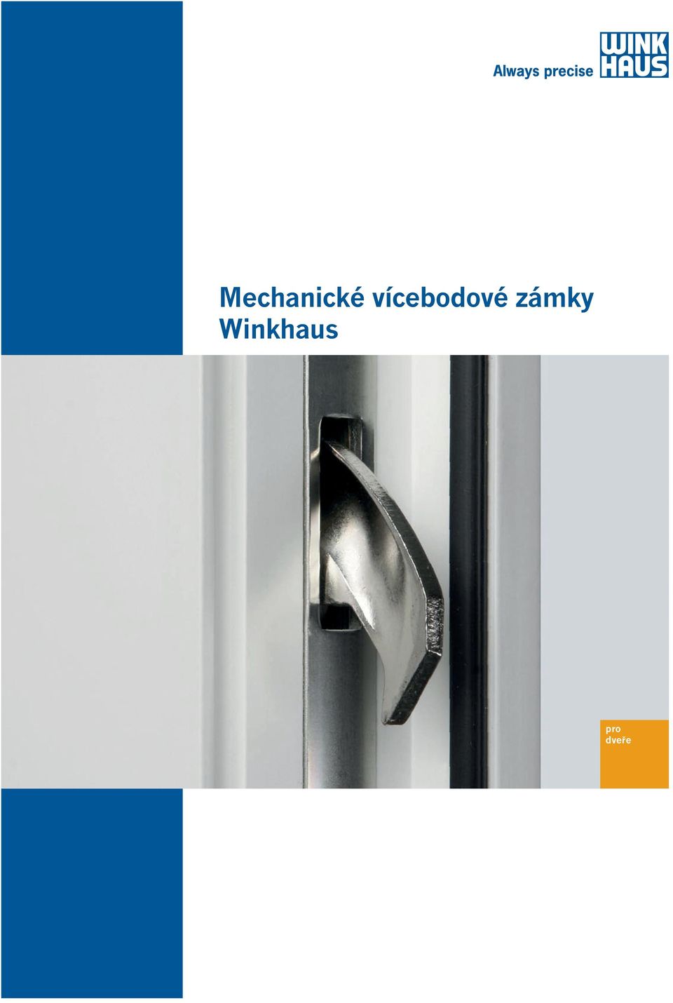 Mechanické vícebodové zámky Winkhaus - PDF Stažení zdarma